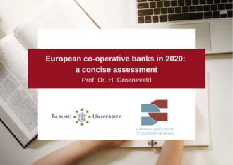 European co-operative banks in 2020: a concise assessment - Prof. H. Groeneveld, Tilburg University