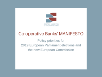 Co-operative Banks' Manifesto - Policy priorities for 2019 European Parliament elections and  the new European Commission