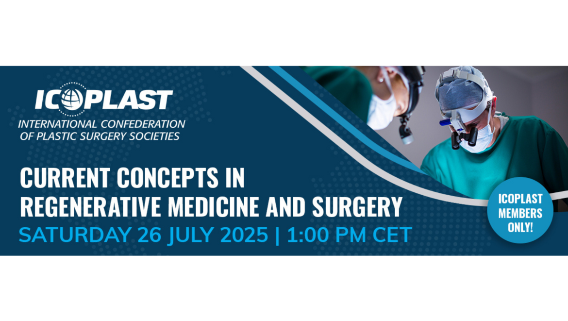 ICOPLAST Webinar: Current Concepts in Regenerative Medicine and Surgery