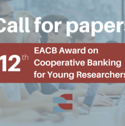 CALL FOR PAPERS | 12th EACB Award for Young Researchers on Cooperative Banking