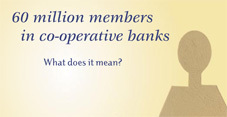 60 million members in co-operative banks what does it mean?