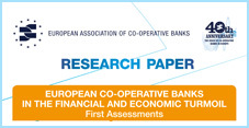 EUROPEAN CO-OPERATIVE BANKS IN THE FINANCIAL AND ECONOMIC TURMOIL First Assessments