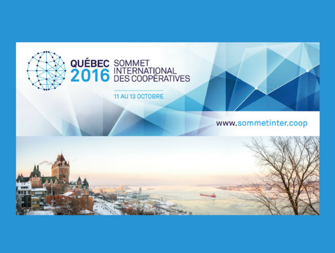 International Summit of Co-operatives 2016 Québec