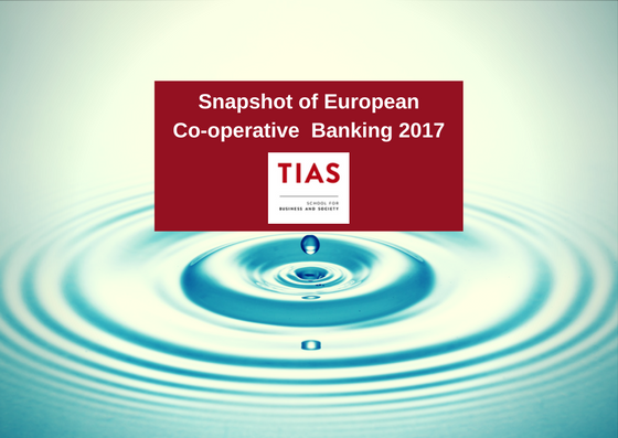 Snapshot of European Co-operative Banking 2017, TIAS School for Business & Society 