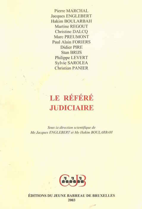 Le référé judiciaire: principes et questions de procédure